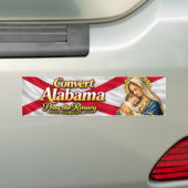 Converteer Alabama! Bid de Rozenkrans Bumpersticker (Op auto)