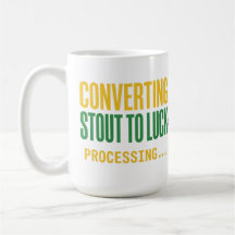 Converting Stout to Luck Processing Grappig