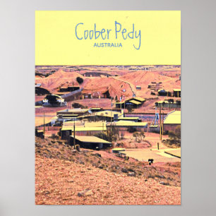 Coober Pedy mijnstad Australië reizen Poster