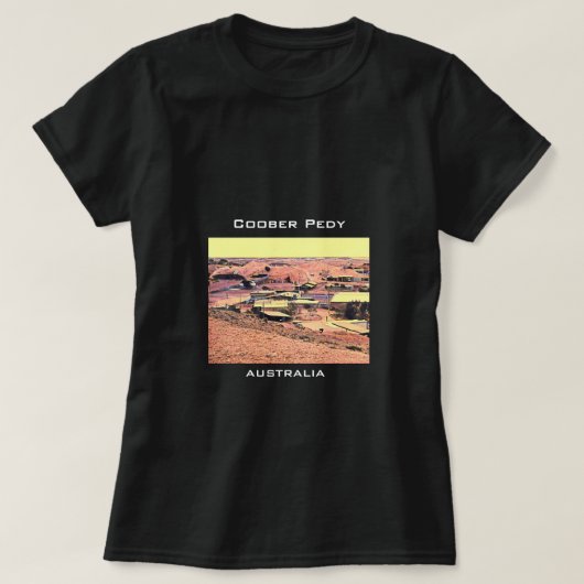 Coober Pedy mijnstad Australië reizen T-shirt (Design voorkant)