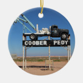  Coober Pedy Outback Souvenir Keramisch Ornament (Voorkant)