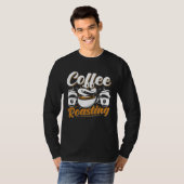 Cooffee Roasting Coffee Love Caffeine coffee beans T-shirt (Voorkant volledig)