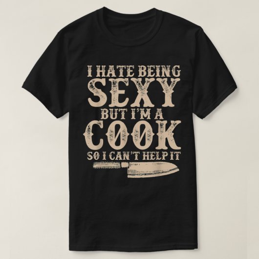 Cook Chef Cooking Sey Funny T-shirt (Design voorkant)