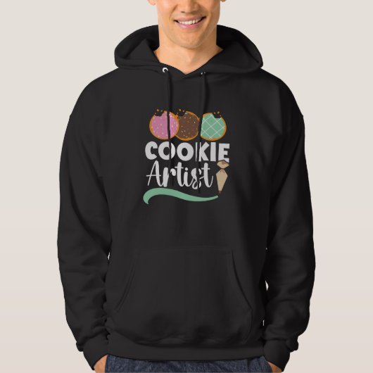 Cookie Artist Baking  Pastries Confectionery Baker Hoodie (Voorkant)