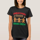 Cookie Baking Crew Funny Cute Matching Family Chri T-shirt (Voorkant)