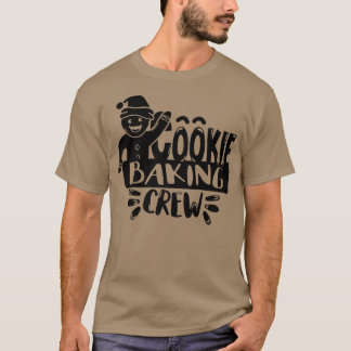 Cookie Baking Crew Funny Family  T-shirt