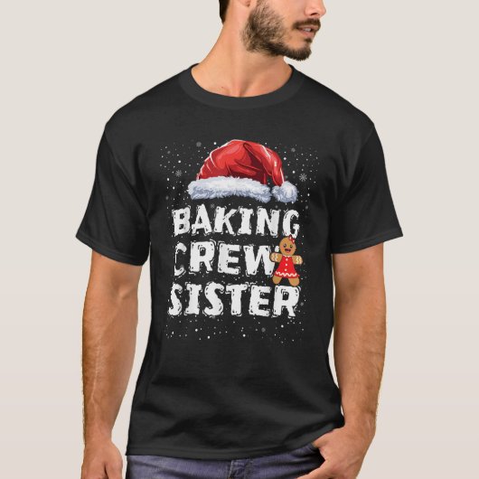 Cookie Baking Crew Sister Matching Christmas  T-shirt (Voorkant)