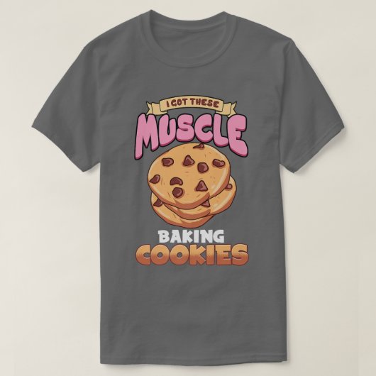 Cookie Baking Lover Design For Pastry Chef Baking T-shirt (Design voorkant)