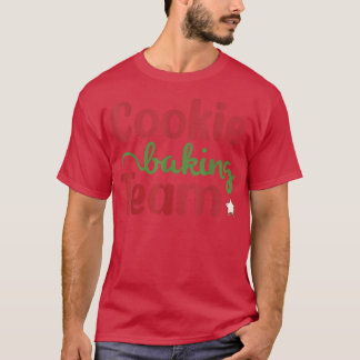 Cookie Baking Team Christmas Family Baking Gingerb T-shirt