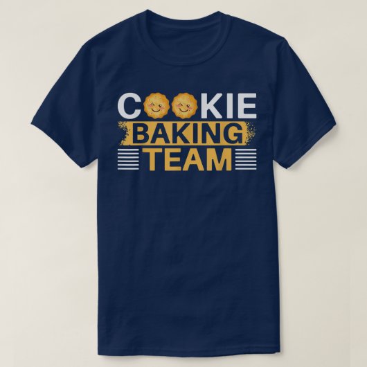 Cookie Baking Team Cookies Lover Cookie Baker T-shirt (Design voorkant)