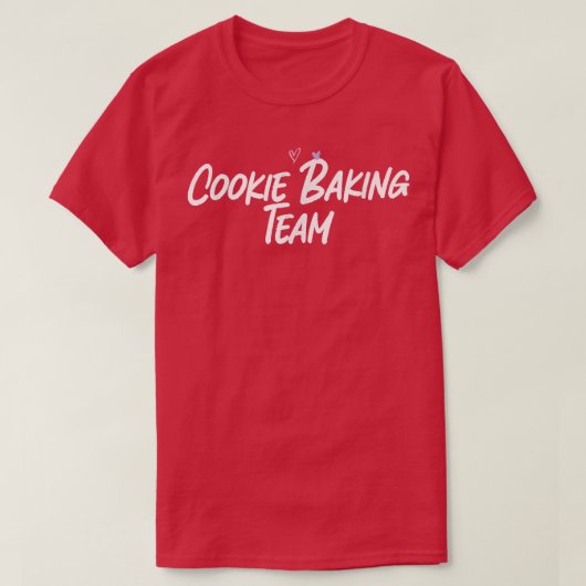 Cookie Baking Team Funny Love Cute Hearts T-shirt (Design voorkant)