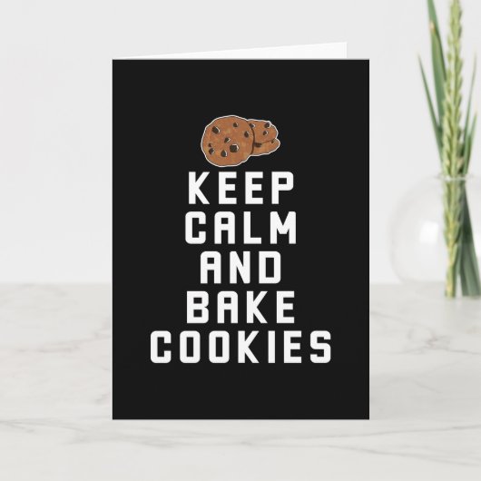 Cookie Bakken Blijf Kalm en Bak Cookies Kaart (Voorkant)