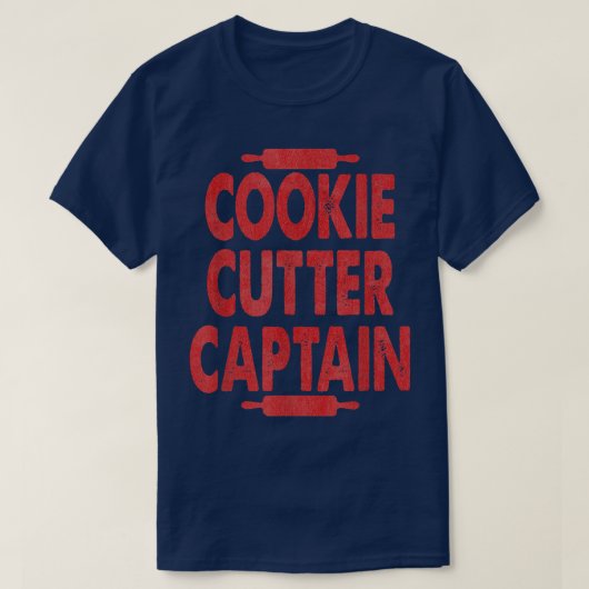 Cookie Cutter Kapitein Funny Baking for Baking Lov T-shirt (Design voorkant)