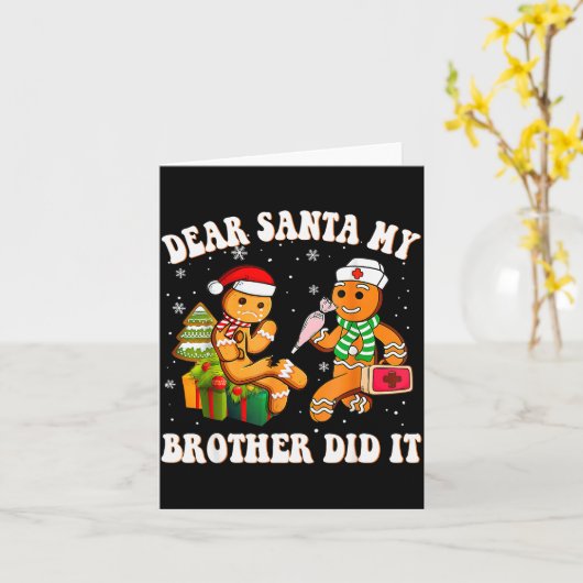 Cookie Dear Santa My Brother Did It Funny Christma Kaart (Gele Bloem)