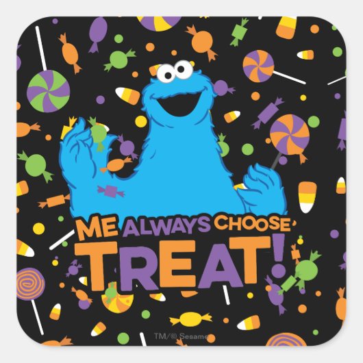 Cookie Monster - Ik kies altijd traktatie Vierkante Sticker (Voorkant)