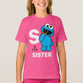 Cookie Monster | S is bestemd voor zuster T-shirt (Voorkant)