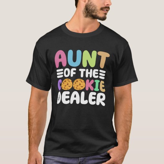 Cookie Scout Aunt And Cookie Dealer Aunt T-shirt (Voorkant)