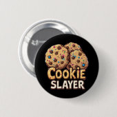 Cookie Slayer – Chocolade Veroveraar Ronde Button 5,7 Cm (Voorkant /achterkant)