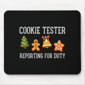 Cookie Tester Rerting Duty Funny Christmas Xmas Ki Muismat (Voorkant)