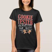 Cookie Tester Rerting Duty Funny Christmas Xmas Ki T-shirt (Voorkant)