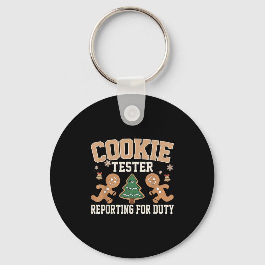 Cookie Tester Rerting For Duty Funny Christmas Xma Sleutelhanger (Voorkant)