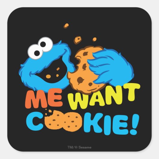 Cookie Wants Cookie Vierkante Sticker (Voorkant)