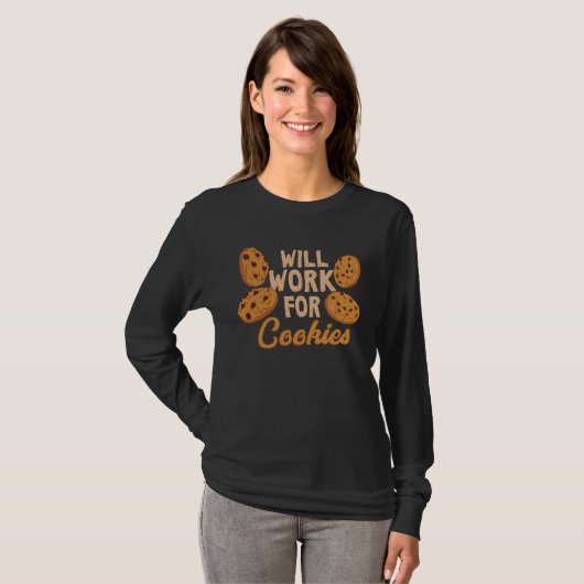 Cookie Will Work For Cookies T-shirt (Voorkant volledig)