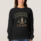 Cookies, Candles & Chaos Women’s Sweatshirt (Voorkant)