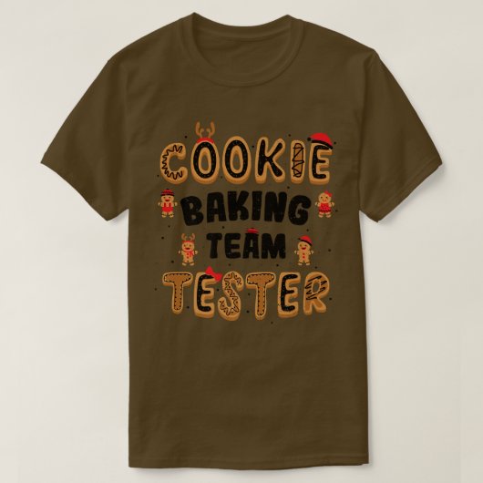 Cookies Cookie Baking Team Tester Baking Gezegden T-shirt (Design voorkant)