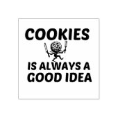 COOKIES IS ALWAYS A GOOD IDEA RUBBERSTEMPEL (Afrduk)