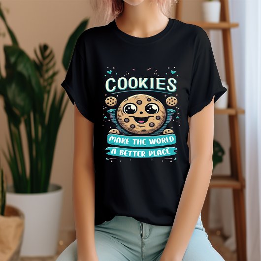 Cookies "Maak de wereld een betere plek" T-shirt