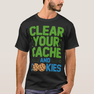 Cookies wissen Softwareontwikkelaar coderen T-shirt