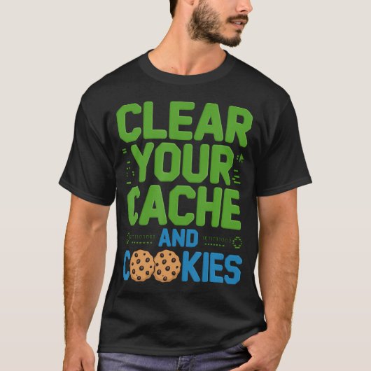 Cookies wissen Softwareontwikkelaar coderen T-shirt (Voorkant)