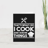 Cooking Chef That's What I Do I Cook And Know Thin Kaart (Voorkant)