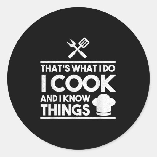 Cooking Chef That's What I Do I Cook And Know Thin Ronde Sticker (Voorkant)