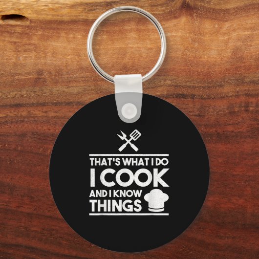 Cooking Chef That's What I Do I Cook And Know Thin Sleutelhanger (Voorkant)