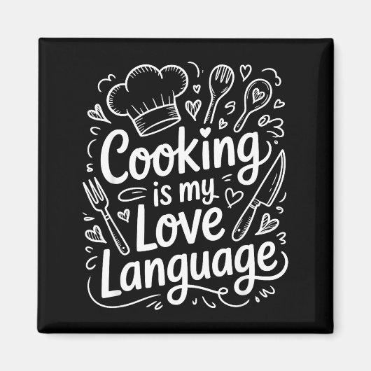 Cooking Is My Love Language, Culinary Chef And Kit Magneet (Voorkant)