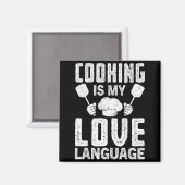 Cooking Is My Love Language Funny Chef Quote Magneet (Voorkant / Achterkant)