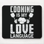 Cooking Is My Love Language Funny Chef Quote Muismat (Voorkant)