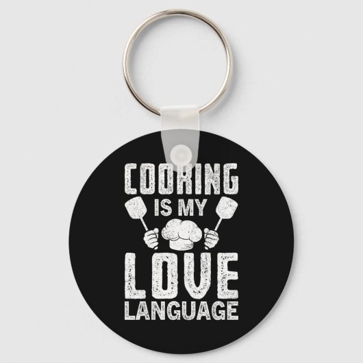 Cooking Is My Love Language Funny Chef Quote  Sleutelhanger (Voorkant)