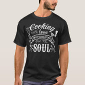 Cooking With Love Quote Chef Star Kitchen astronau T-shirt (Voorkant)