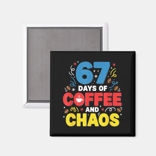 Cool 67 Days Of Coffee Teacher Retro Vibes School Magneet (Voorkant / Achterkant)