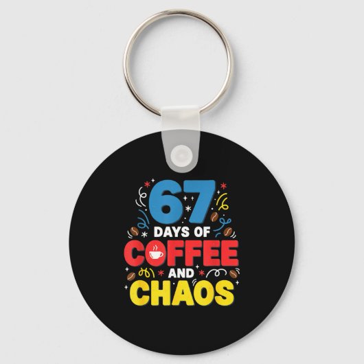 Cool 67 Days Of Coffee Teacher Retro Vibes School  Sleutelhanger (Voorkant)
