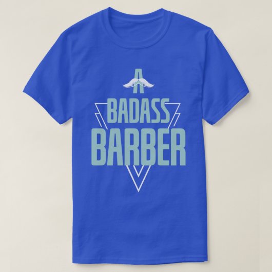 Cool A Badass Barber Mustache Mustaches Barber App T-shirt (Design voorkant)