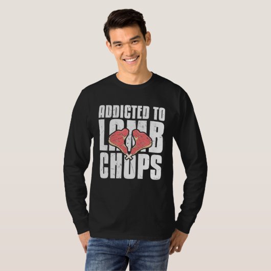 Cool Addicted To Lamb Chops Chop  Lamb T-shirt (Voorkant volledig)