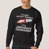 Cool Aerospace Engineer For Men Women Rocket Scien Trui (Voorkant)