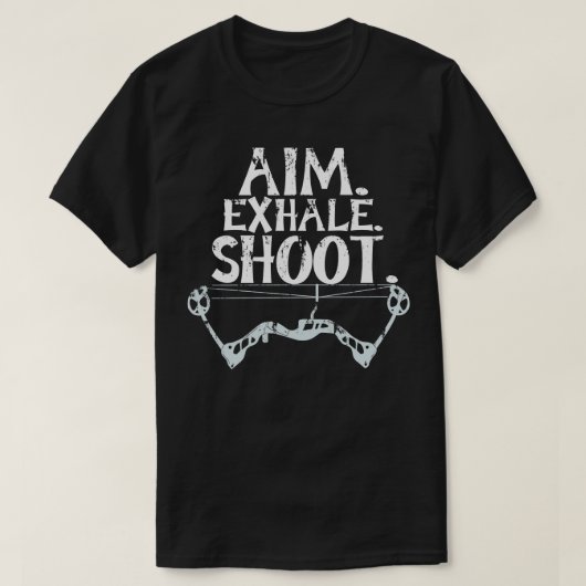 Cool Aim Exhale Shoot Archery Gift Print Archer Pr T-shirt (Design voorkant)