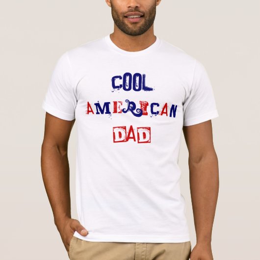Cool American Dad at Large I T-Shirt (Voorkant)