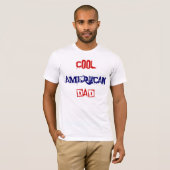 Cool American Dad at Large I T-shirt (Voorkant volledig)