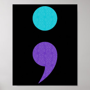Cool Art of Semicolon Sign for Suicide Prevention Poster